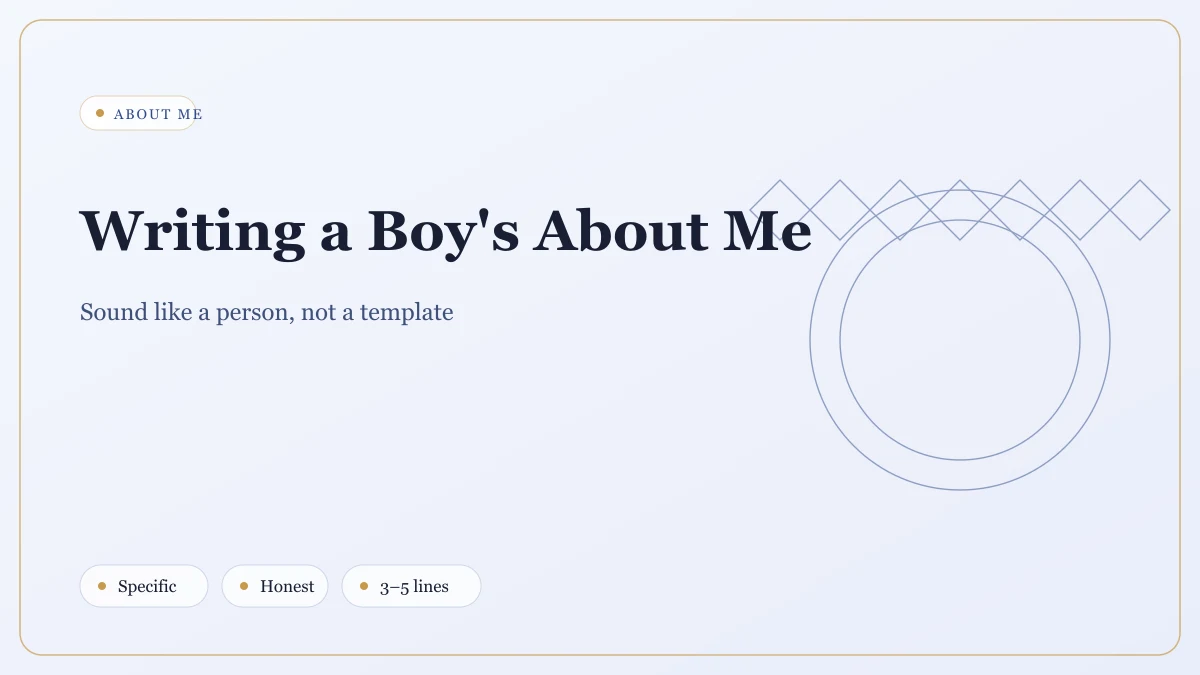 Boy biodata About Me How to write the About Me section for a boy biodata
